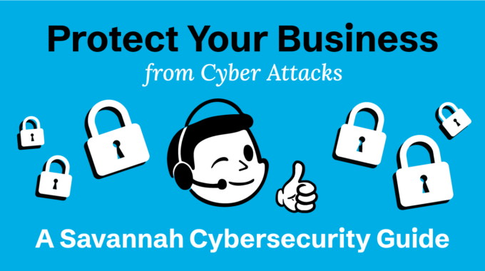 Savannah Cybersecurity Protection, Savannah Data Breach, Savannah Data Protection, Savannah Cyber Attack Protection, Cybersecurity Savannah, Cybersecurity Company Savannah